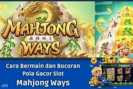 Bagaimana Cara Menang Bermain Game Slot Mahjong Ways